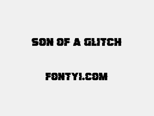 Son Of A Glitch