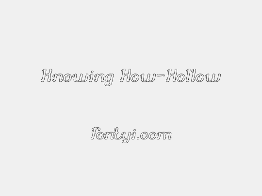 Knowing How-Hollow