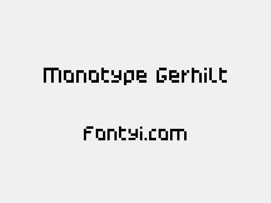 Monotype Gerhilt