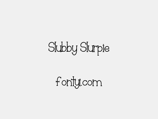 Slubby Slurpie
