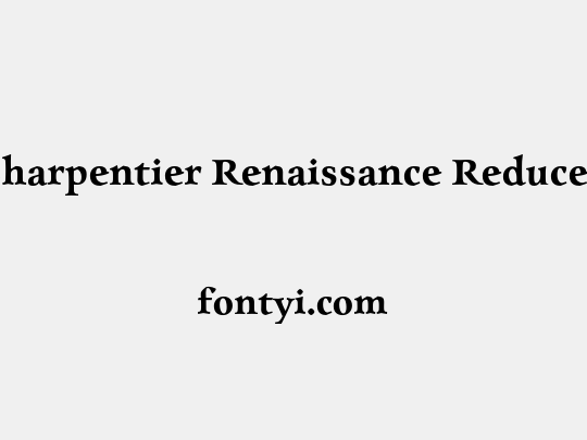 Charpentier Renaissance Reduced