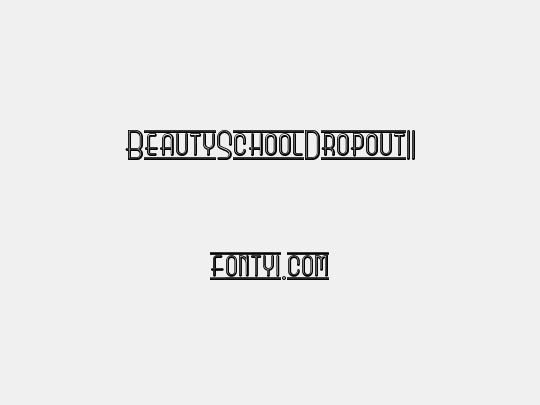 BeautySchoolDropoutII