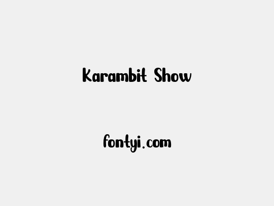 Karambit Show