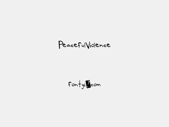 PeacefulViolence