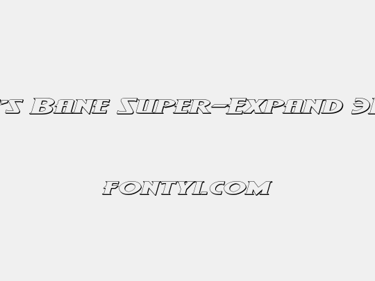 Wolf's Bane Super-Expand 3D Italic