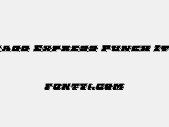 Chicago Express Punch Italic