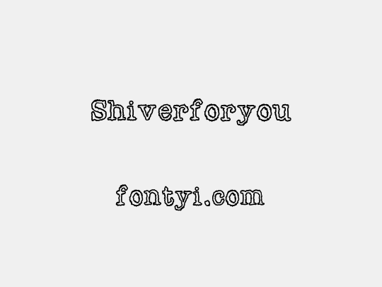 Shiverforyou
