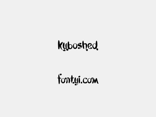 Kyboshed