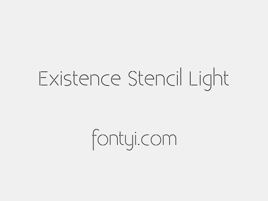 Existence Stencil Light