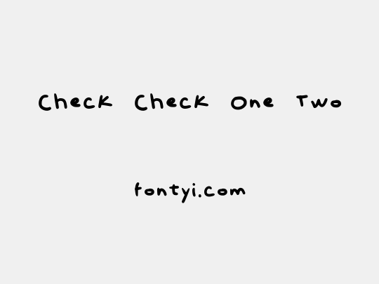 Check Check One Two