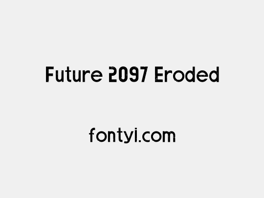 Future 2097 Eroded