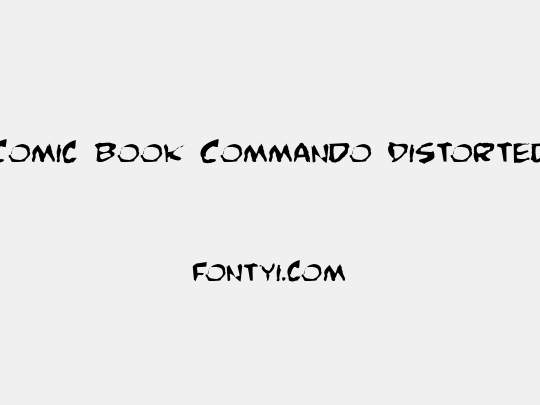 Comic Book Commando Distorted