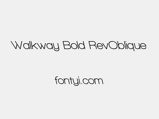 Walkway Bold RevOblique