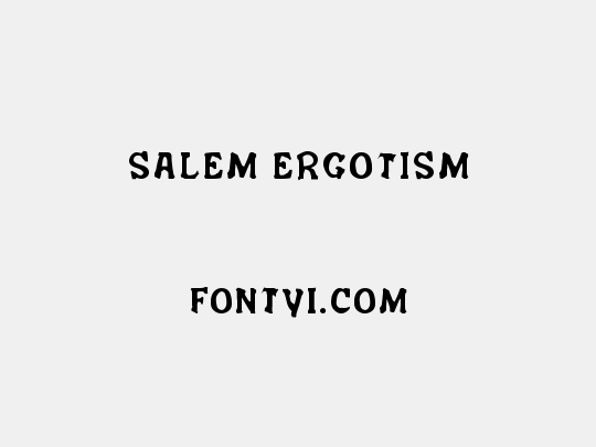 Salem Ergotism