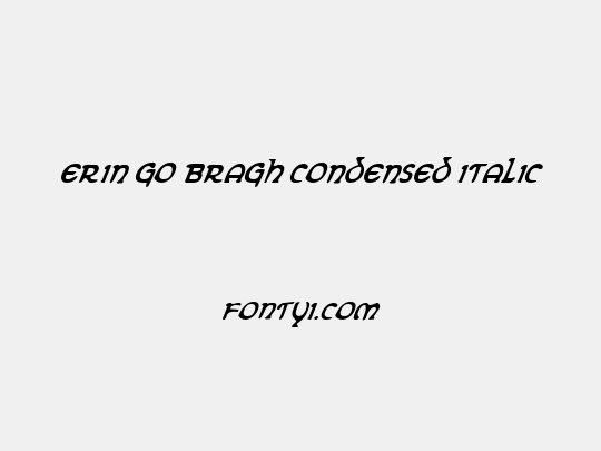 Erin Go Bragh Condensed Italic