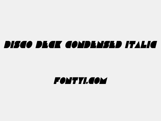Disco Deck Condensed Italic