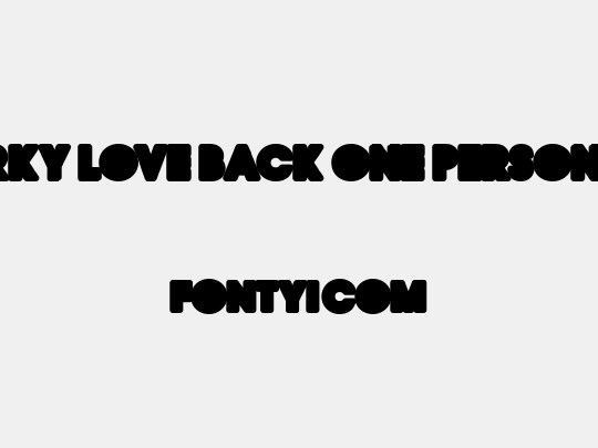 QUIRKY LOVE BACK ONE PERSONAL U