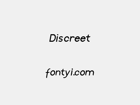 Discreet