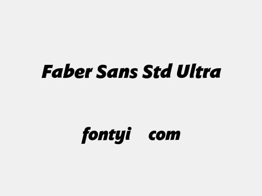 Faber Sans Std Ultra