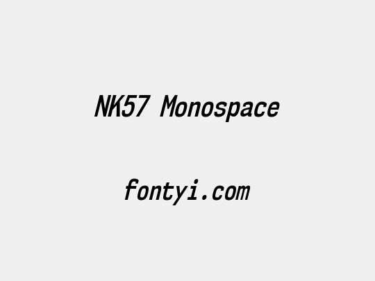 NK57 Monospace