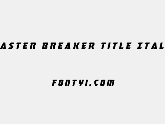 Master Breaker Title Italic