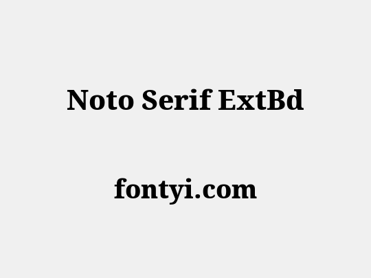 Noto Serif ExtBd