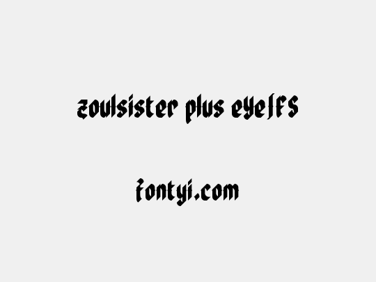zoulsister plus eYe/FS