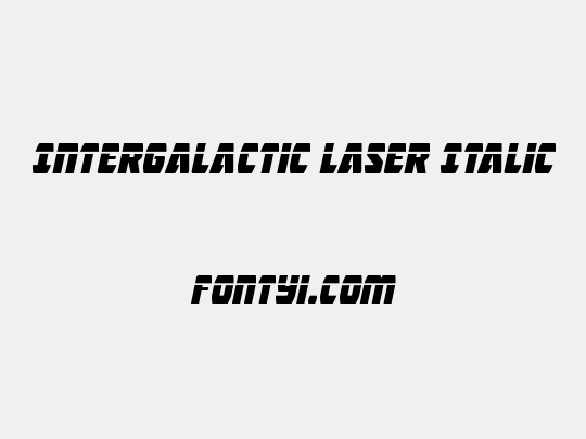 Intergalactic Laser Italic