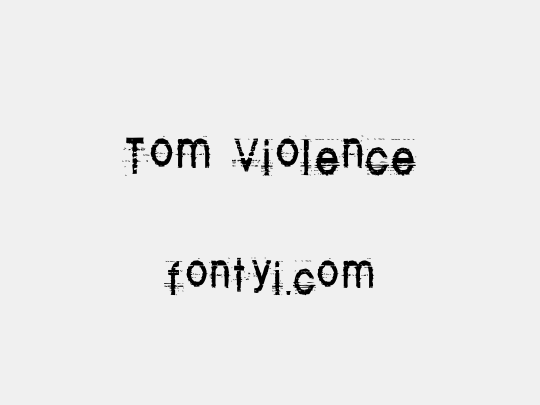 Tom Violence