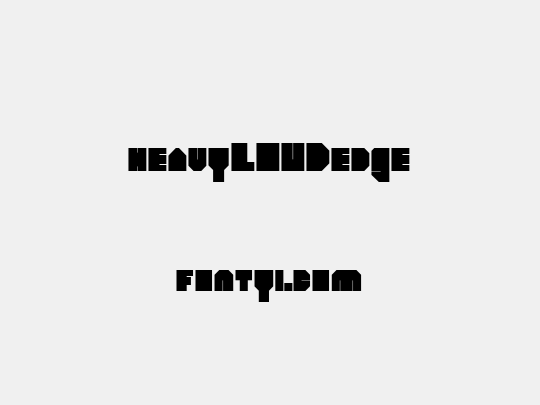 heavyLOUDedge