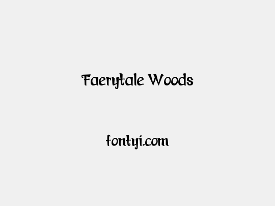 Faerytale Woods