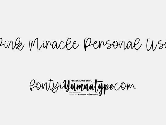 Pink Miracle Personal Use