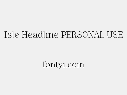 Isle Headline PERSONAL USE