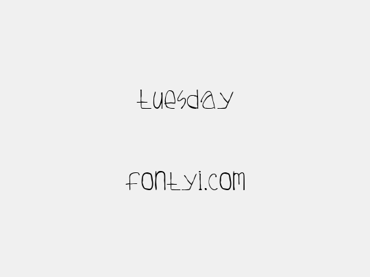 Tuesday
