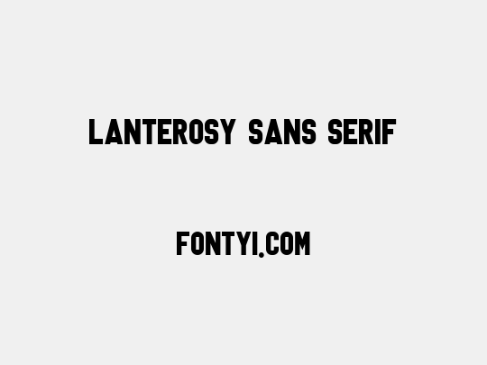 Lanterosy Sans Serif