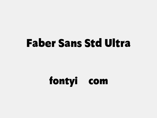 Faber Sans Std Ultra