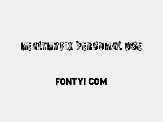 HEALTHYFIX PERSONAL USE