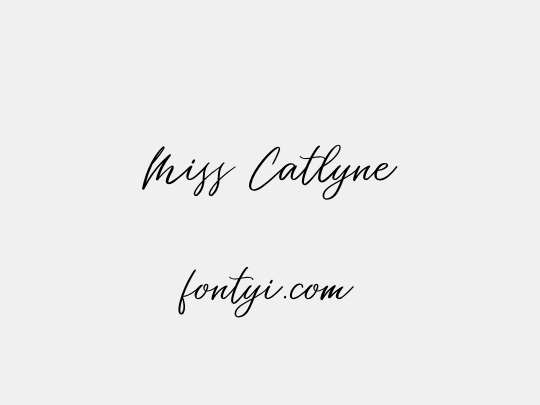 Miss Catlyne