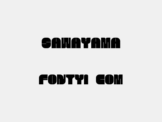 SAWAYAMA