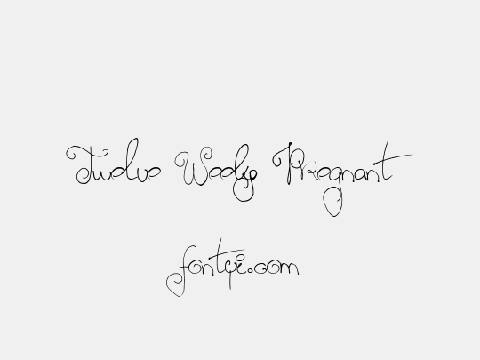 Twelve Weeks Pregnant