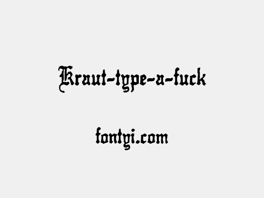 Kraut-type-a-fuck
