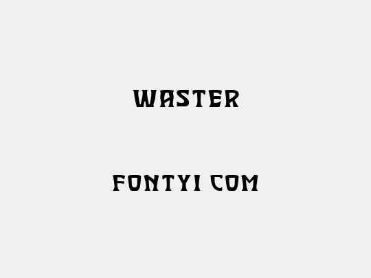 Waster