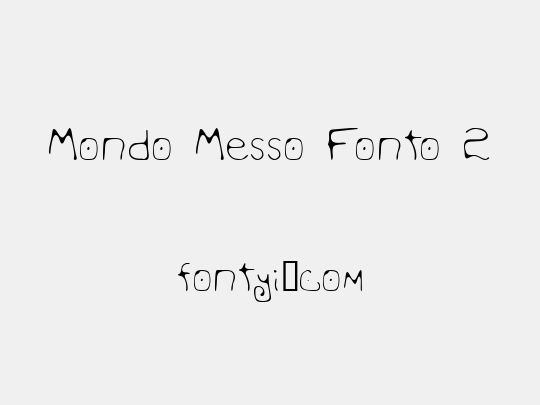 Mondo Messo Fonto 2