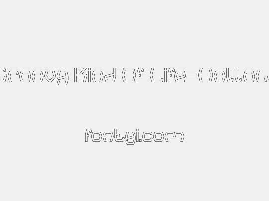 Groovy Kind Of Life-Hollow