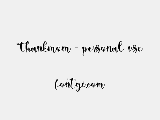 Thankmom - personal use