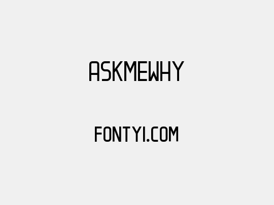 ASKMEWHY