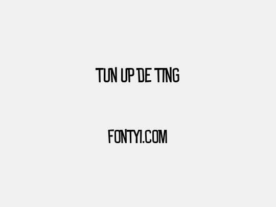 Tun Up De Ting