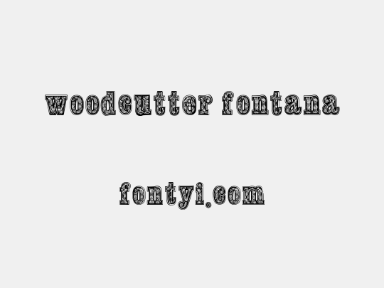 woodcutter fontana