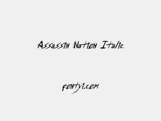 Assassin Nation Italic