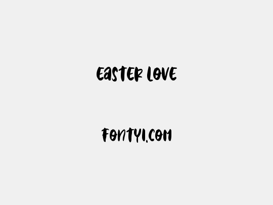 Easter Love